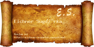 Eichner Sugárka névjegykártya